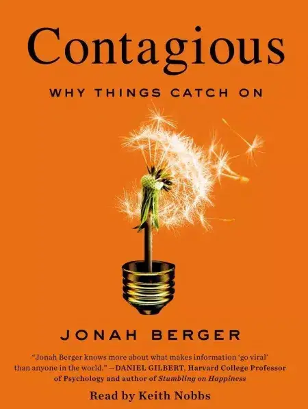 Contagious: Why Things Catch On